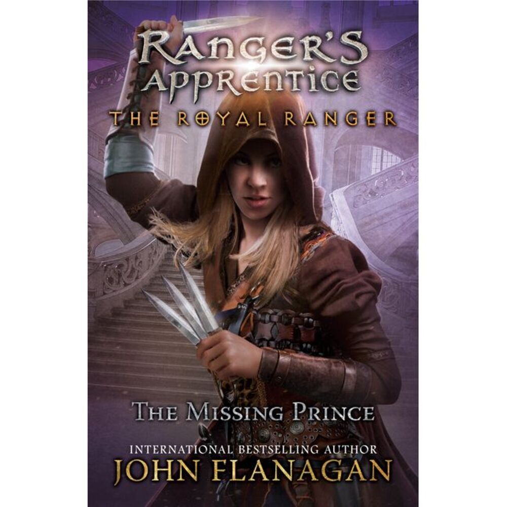 The Royal Ranger: The Missing Prince -- John Flanagan